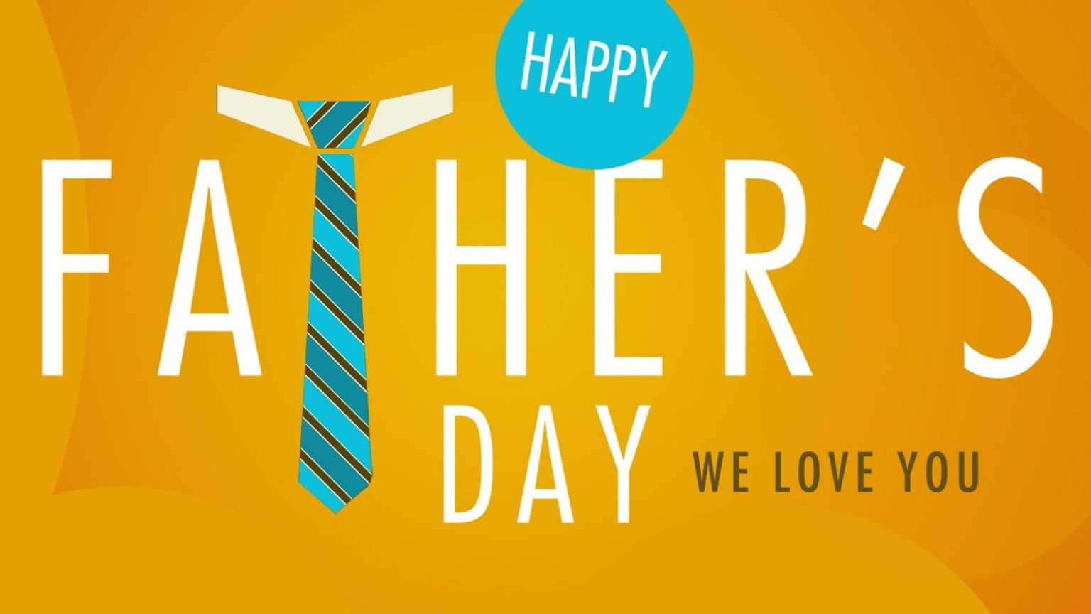 Awesome Father's Day free background ID:470968 for hd 1536x864 computer