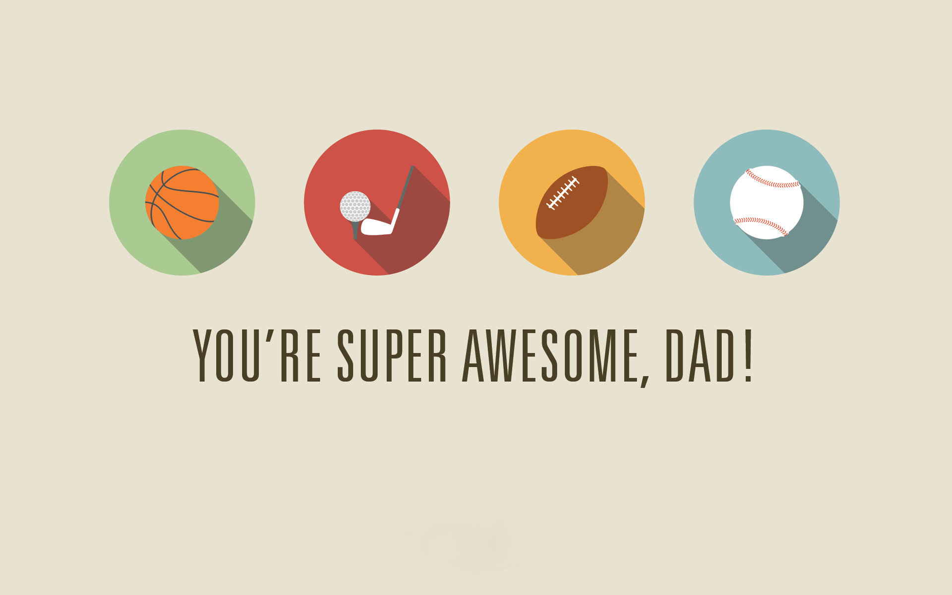 Free download Father's Day background ID:470970 hd 1920x1200 for desktop